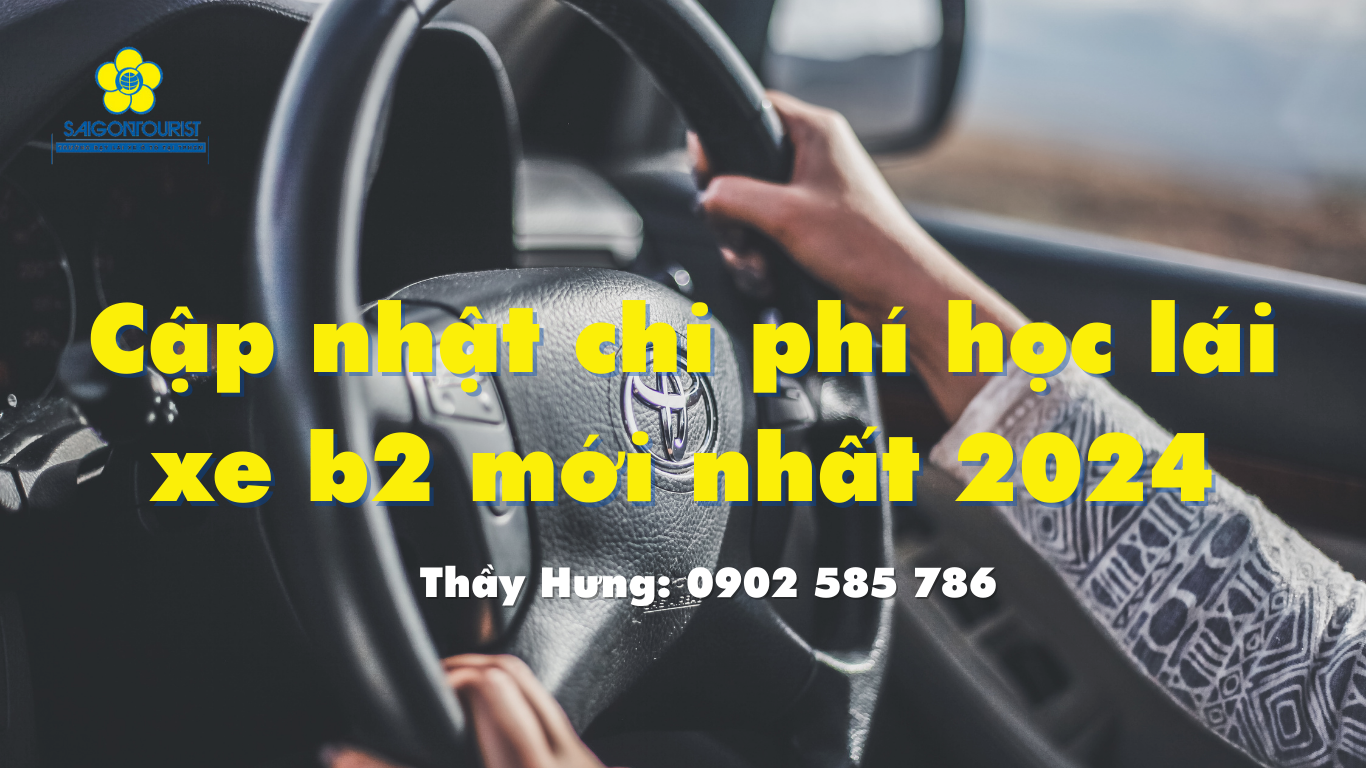 Cập nhật chi phí học lái xe b2 mới nhất 2026 5 Cập Nhật Chi Phí Học Lái Xe B2 Mới Nhất 2024